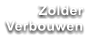 Zolder  Verbouwen